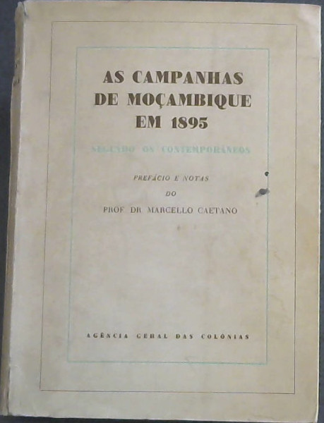 As Campanhas de Mocambique em 1895 - Segundo os Contemporaneos