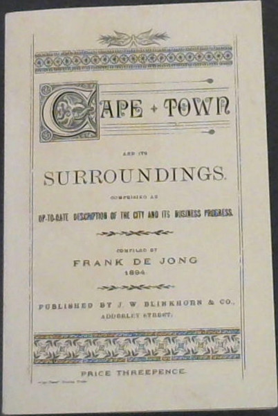 Cape Town and its Surroundings, comprising an up-to-date description of the City and Its business progress