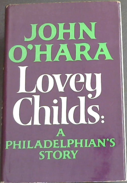 Lovey Childs: A Philadelphian's Story