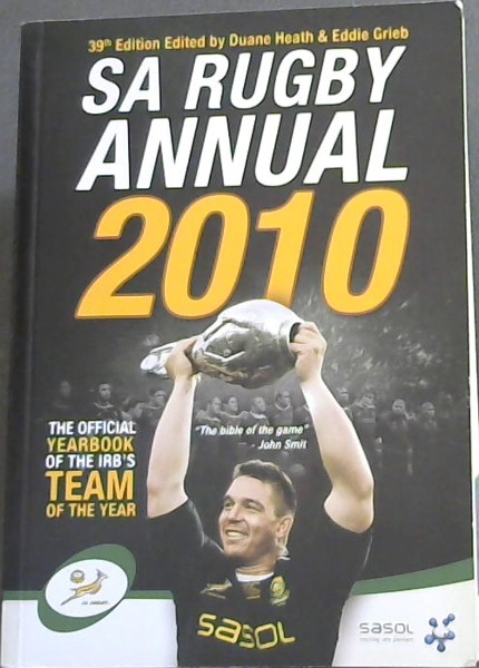 Image for SA Rugby Annual 2010 : The Official Yearbook of the IRB's Team of the Year SA Rugby Annual 2010 : The Official Yearbook of the IRB's Team of the Year