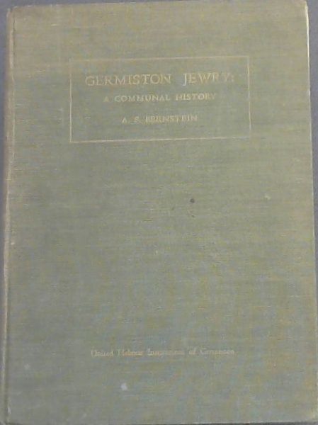 Germiston Jewry : A Communal History