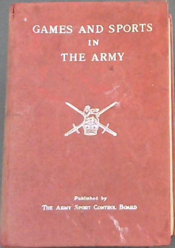 Games and Sports in the Army 1964- 65