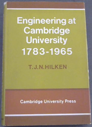 Engineering at Cambridge University 1783-1965
