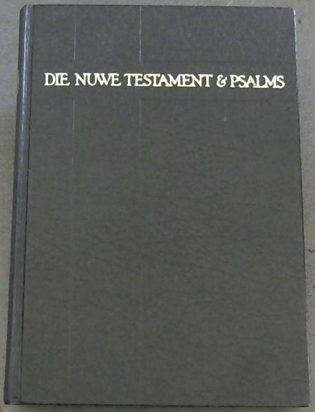 Die Nuwe Testament & Psalms