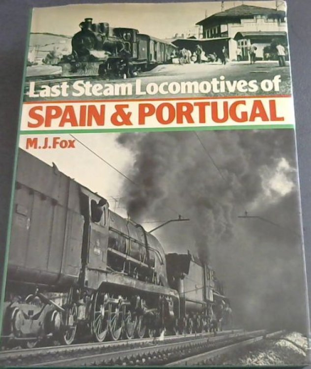 Last steam locomotives of Spain & Portugal