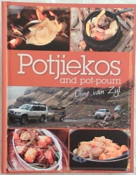Potjiekos And Pot-Pourri