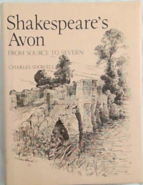 Shakespeare's Avon, From Source to Severn