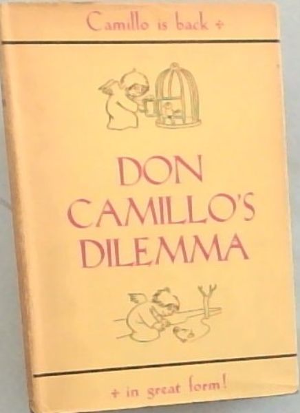 Don Camillo's Dilemma