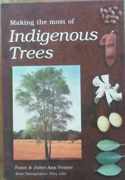 Making the Most of Indigenous Trees