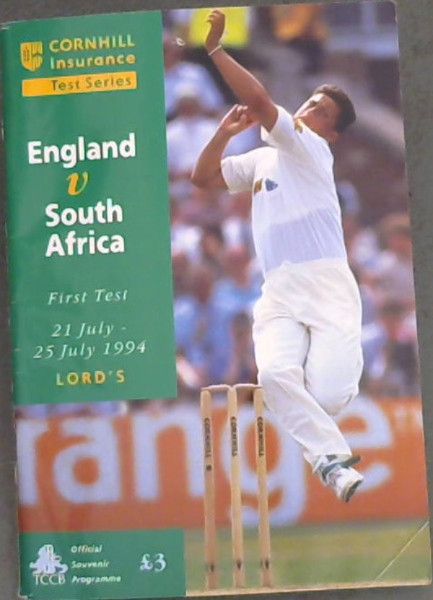 Cornhill Insurance Test Series : England v South Africa - First Test 21 July025 July 1994 Lord's - Official Souvenir Programme