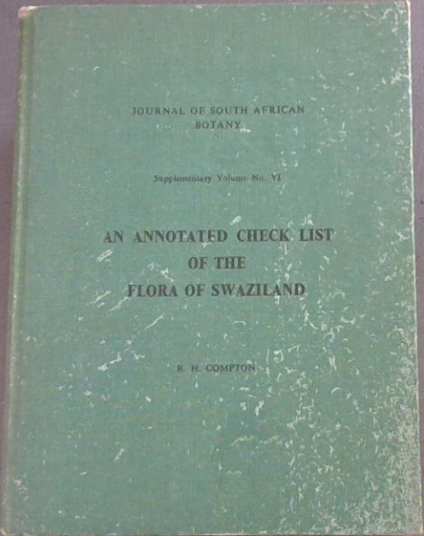 Image for An Annotated Check List of the Flora of Swaziland An Annotated Check List of the Flora of Swaziland