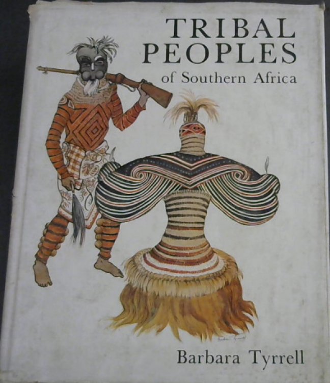 The Tribal Peoples of Southern Africa