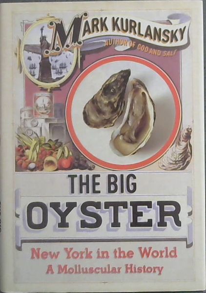 Big Oyster: New York in the World