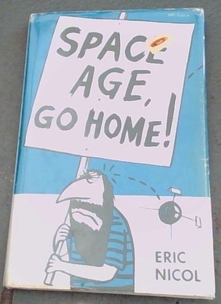 Space Age, Go Home !
