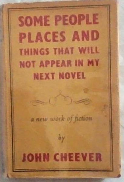Some People, Places, And Things That Will Not Appear In My Next Novel
