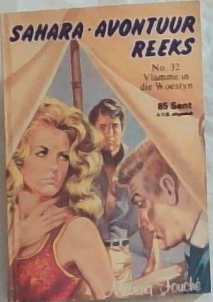 Sahara - Avontuur Reeks No. 32 : Vlamme in die Woestyn