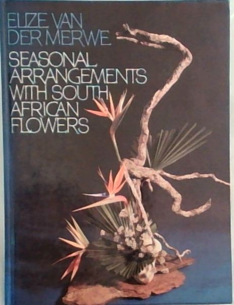 Seasonal Arrangements With South African Flowers