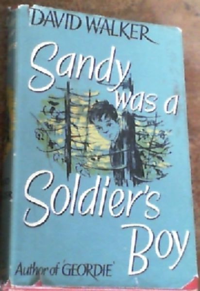 Sandy was a Soldier's Boy