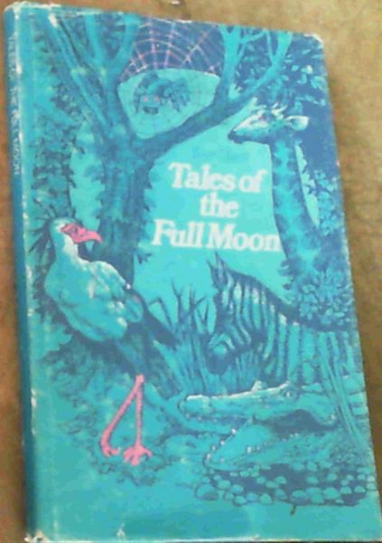 Tales of the Full Moon