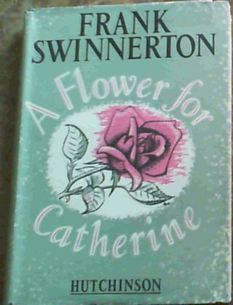 A Flower for Catherine