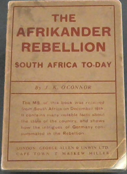The Afrikander Rebellion: South Africa To-Day