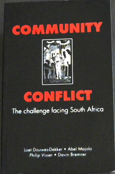 Community Conflict: The Challenge Facing South Africa
