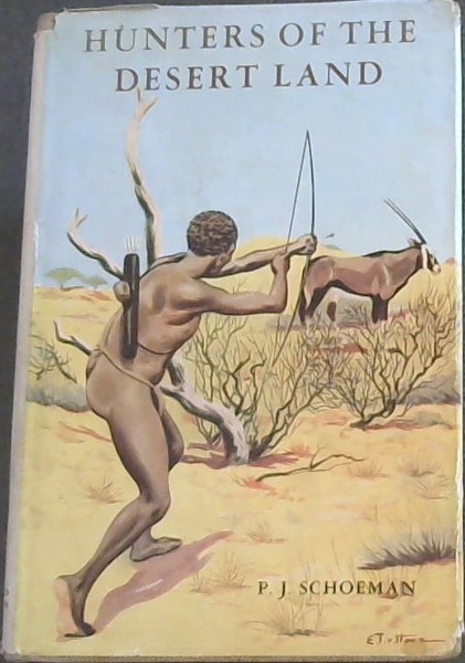 HUNTERS OF THE DESERT LAND