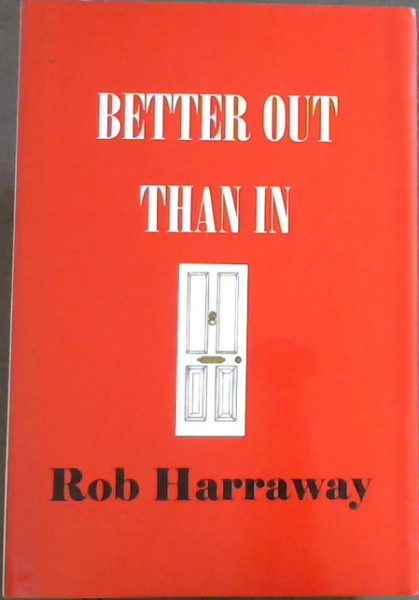 Better Out Than In