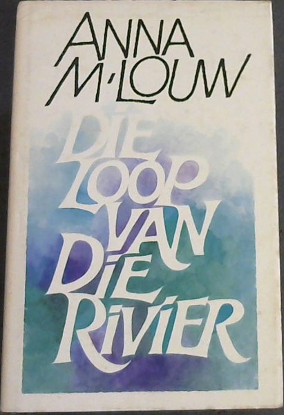 Die loop van die rivier
