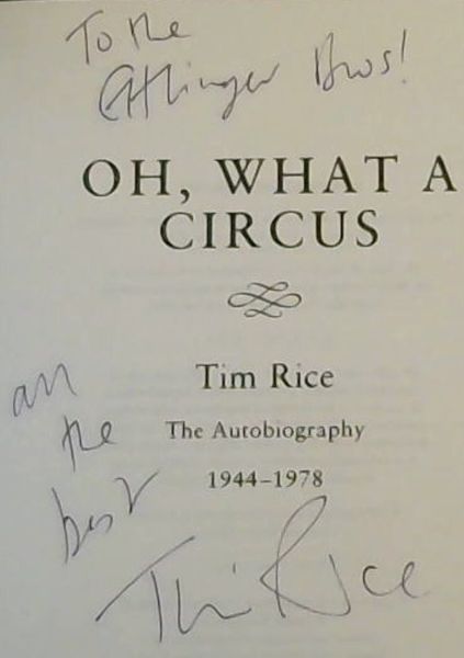 Oh, What a Circus: Tim Rice, The Autobiography 1944-1978