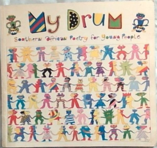 My Drum: Southern African Poetry for Young People