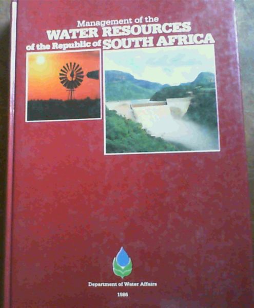 Management of the Water Resourcesof the Republic of South Africa