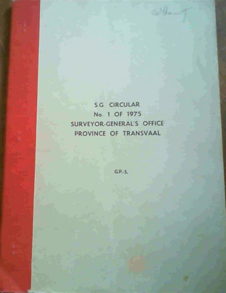 S. G. Circular No.1 Of 1975 Surveyor-General's Office Province Of Transvaal