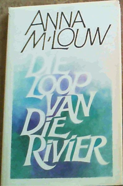 Die Loop van die Rivier