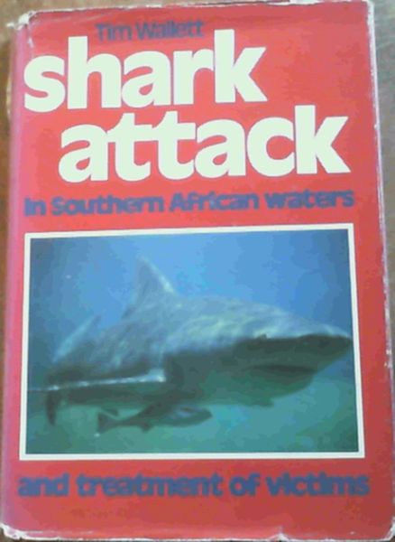 Shark Attack & Treatment of Victims in Southern African Waters