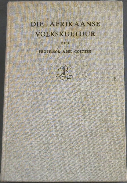 Die Afrikaanse Volkskultuur