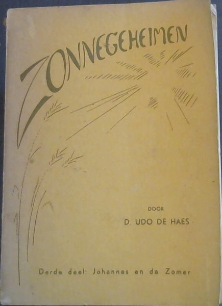 Zonnegeheimen - Derde Deel: Johannes en de Zomer