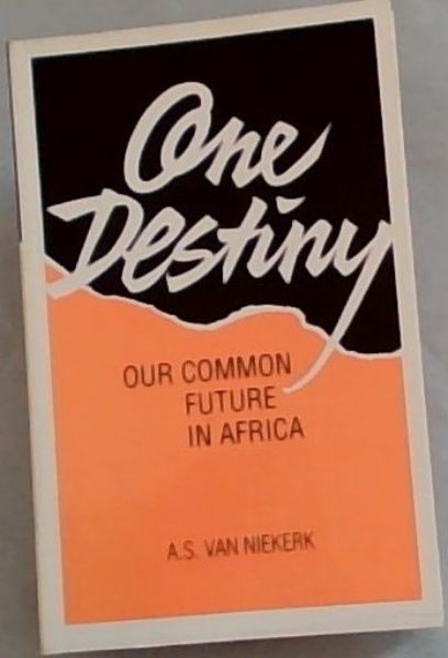 One destiny: Our common future in Africa