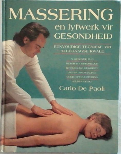 Massering en lyfwerk vir Gesondheid