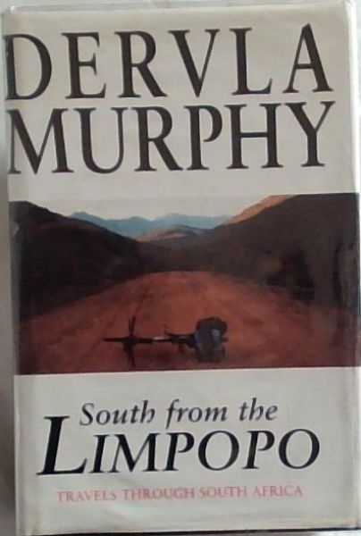 South from the Limpopo: Travels through South Africa