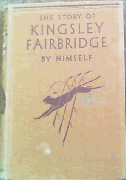 The Story Of Kingsley Fairbridge