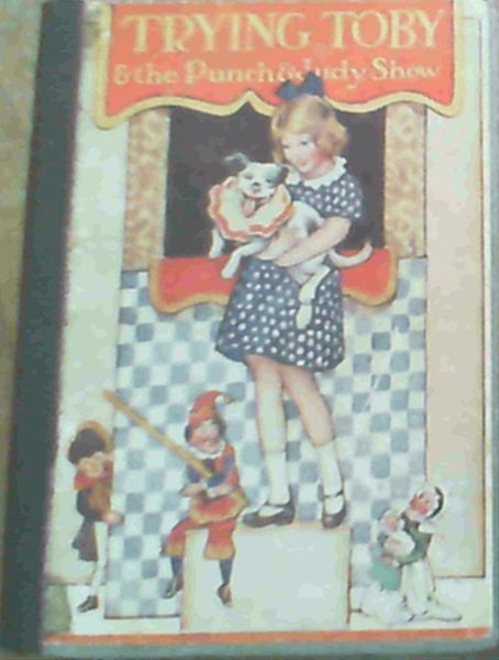 Trying Toby & the Punch & Judy Show