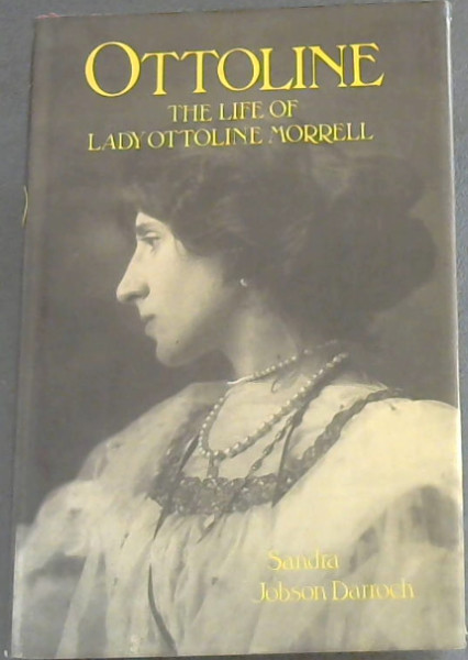 Ottoline: Life of Lady Ottoline Morrell
