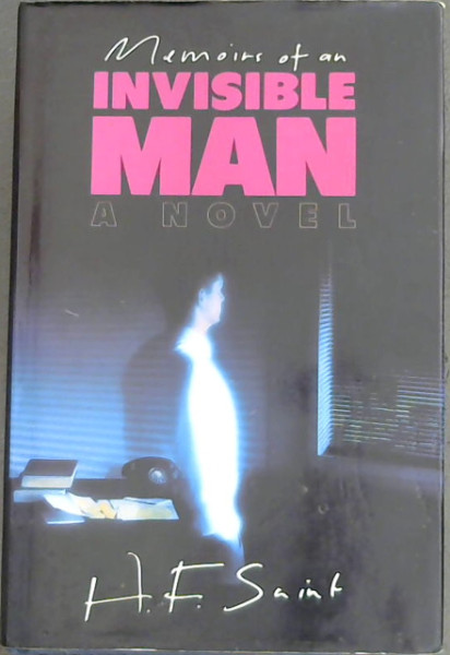 Memoirs of an Invisible Man