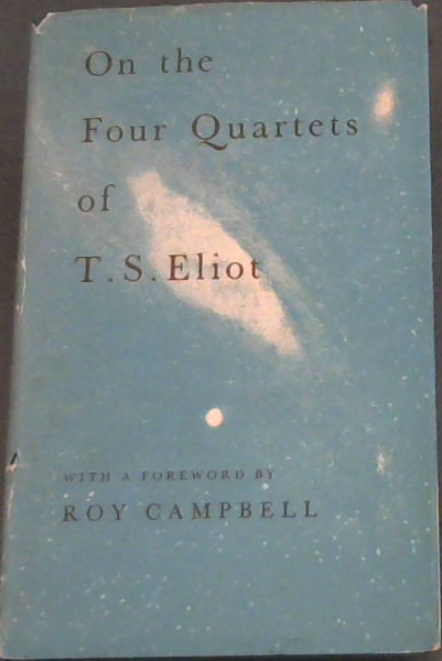 On the Four Quarters of T.S. Eliot
