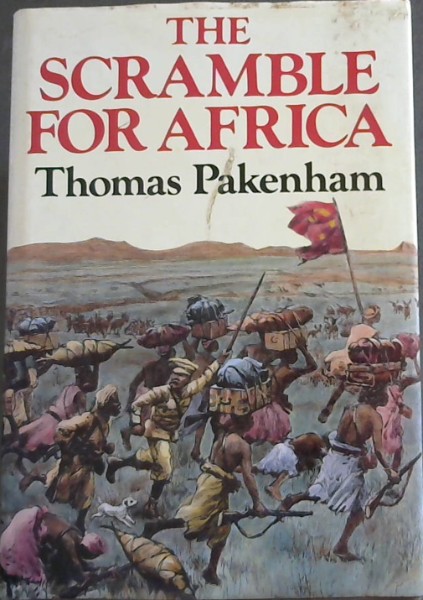 The Scramble For Africa, 1876-1912