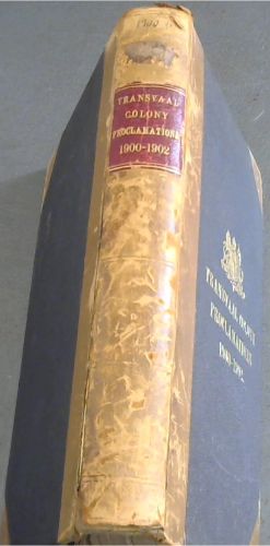Transvaal Colony Proclamations from 1900-1902 (revised to 30th November 1902)