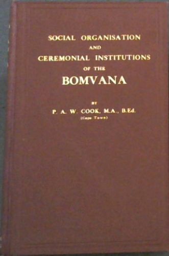 Social Organisation and Ceremonial Institutions of the Bomvana