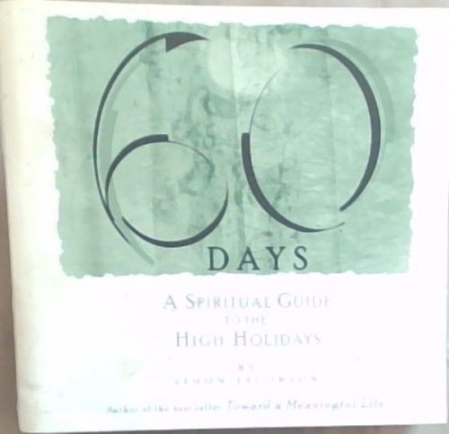 60 Days: A Spiritual Guide to the High Holidays