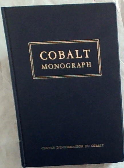 Cobalt Monograph : prepared in collaboration with the staff of Battelle Memorial Institute